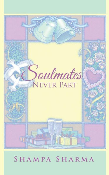 Soulmates Never Part
