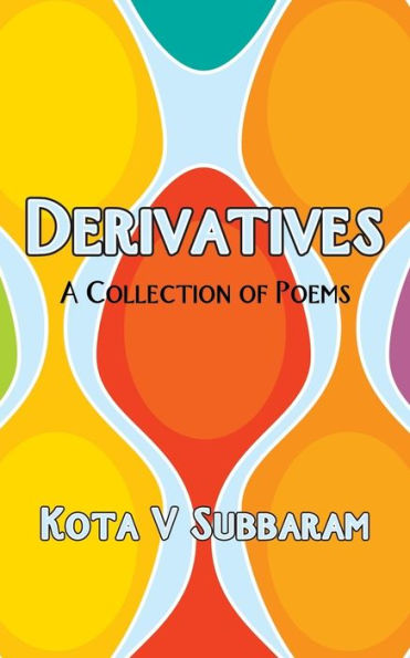 Derivatives: A Collection Of Poems