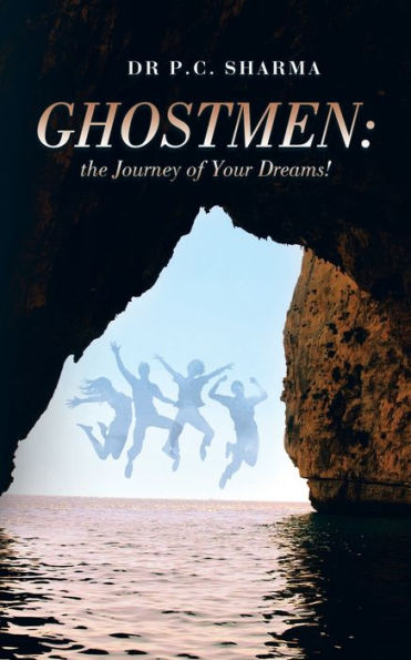 Ghostmen: The Journey Of Your Dreams!