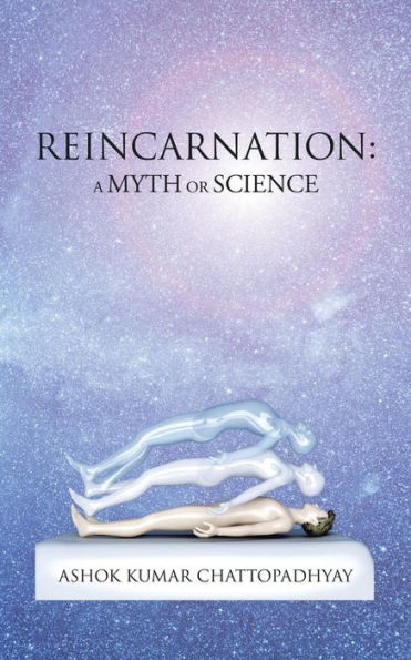 Reincarnation: A Myth Or Science