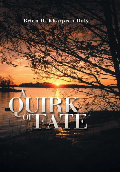A Quirk Of Fate