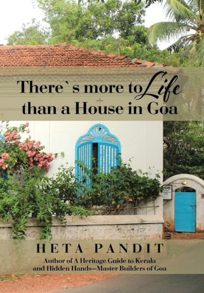 There's More To Life Than A House In Goa