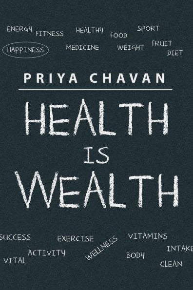Health Is Wealth