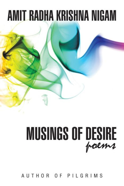 Musings Of Desire: Poems