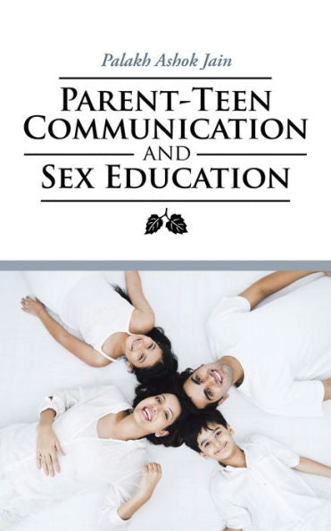 Parent-Teen Communication And Sex Education
