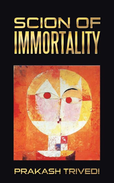 Scion Of Immortality