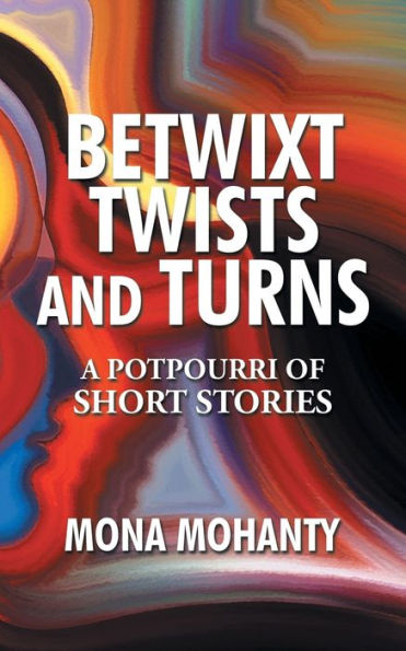 Betwixt Twists And Turns