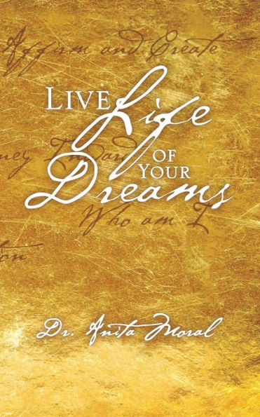 Live Life Of Your Dreams - 9781482883657