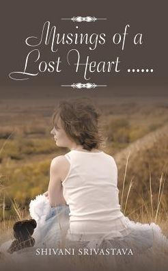 Musings Of A Lost Heart ??