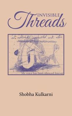Invisible Threads - 9781482886092