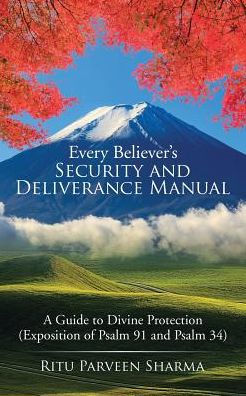 Every Believer's Security And Deliverance Manual