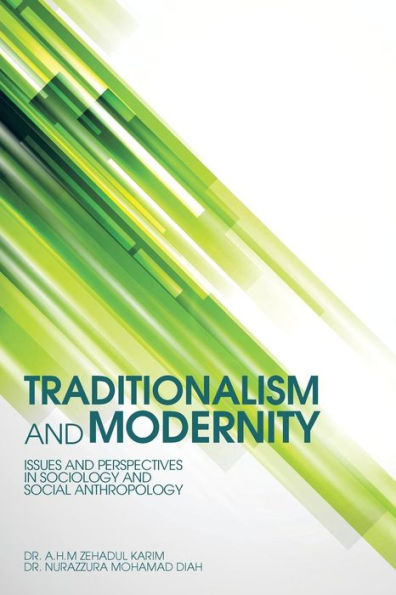 Traditionalism And Modernity: Issues And Perspectives In Sociology And Social Anthropology