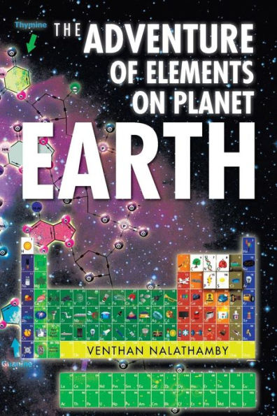 The Adventure Of Elements On Planet Earth