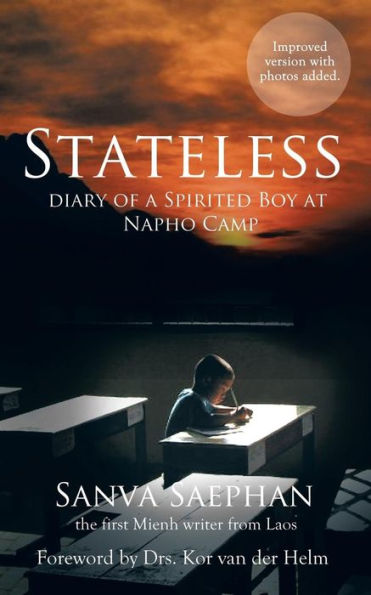 Stateless: Diary Of A Spirited Boy At Napho Camp
