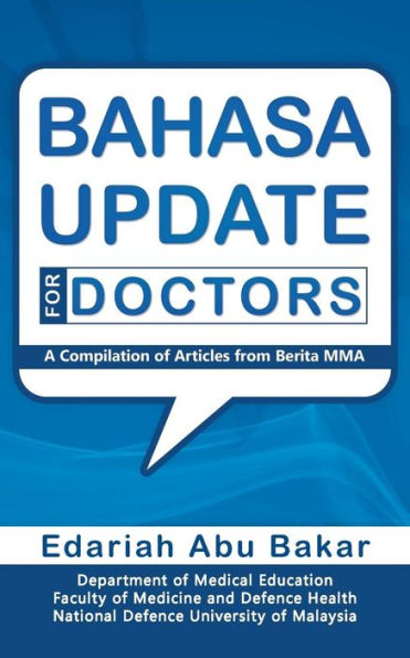 Bahasa Update For Doctors: A Compilation Of Articles From Berita Mma