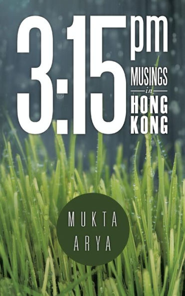 3:15 Pm: Musings In Hong Kong
