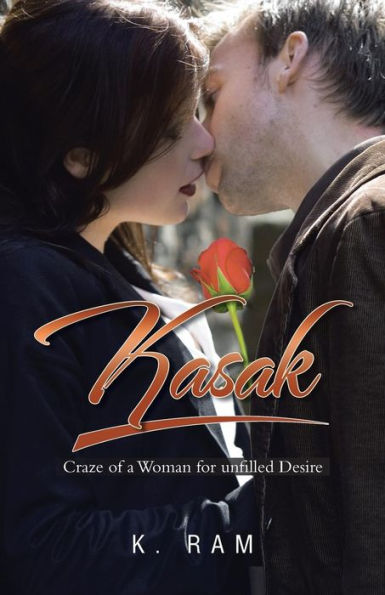 Kasak: Craze Of A Woman For Unfilled Desire