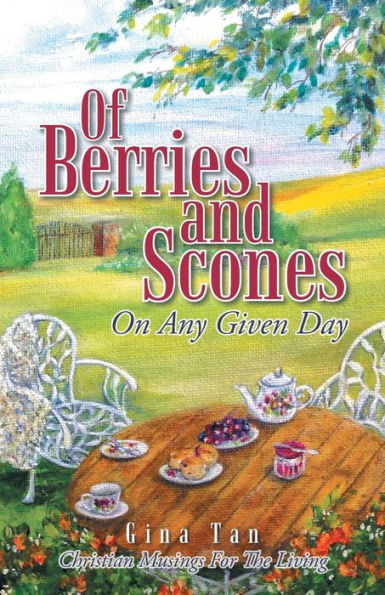 Of Berries And Scones: On Any Given Day