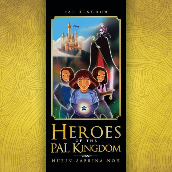 Heroes Of The Pal Kingdom