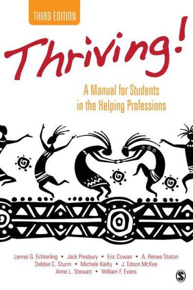 Thriving!: A Manual For Students In The Helping Professions