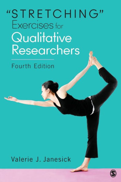 Stretching Exercises For Qualitative Researchers