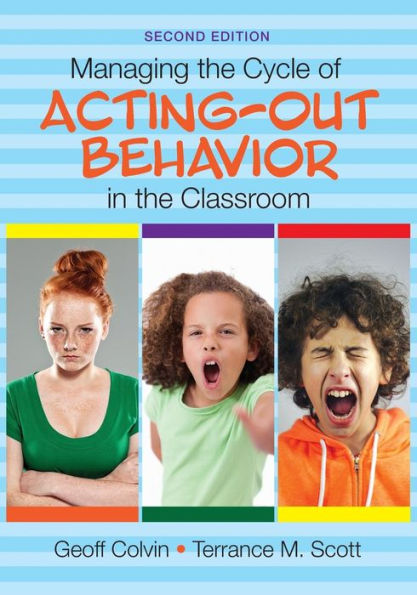 Managing The Cycle Of Acting-Out Behavior In The Classroom