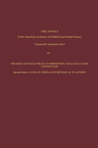The Role Of State Policy In Promoting College Access And Success (The Annals Of The American Academy Of Political And Social Science Series)
