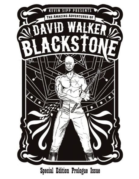 The Amazing Adventures Of David Walker Blackstone: Special Edition Prologue Issue
