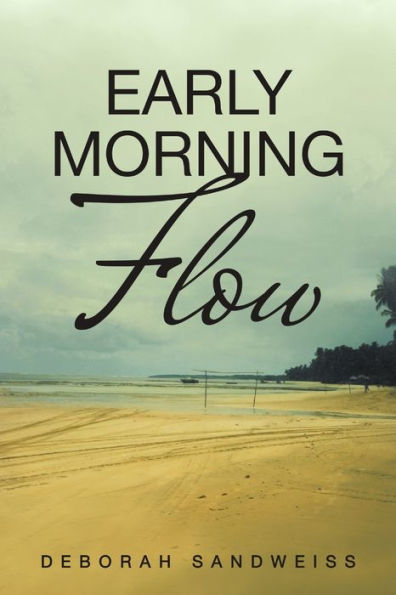 Early Morning Flow