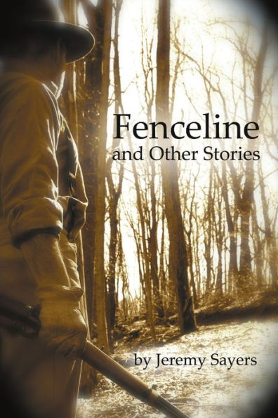 Fenceline And Other Stories