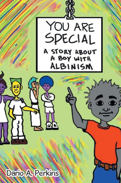 You Are Special: A Story About A Boy With Albinism