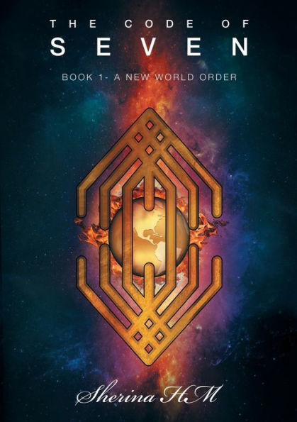 The Code Of Seven: Book 1? New World Order