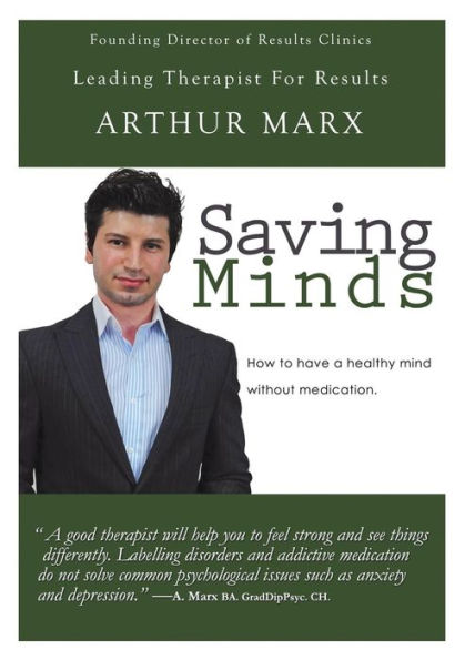 Saving Minds: How To Have A Healthy Mind Without Medication