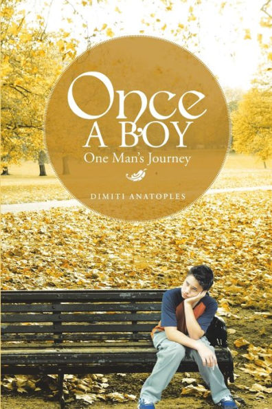 Once A Boy: One Man's Journey