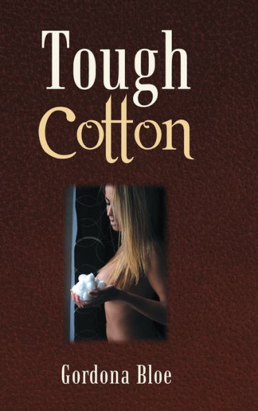 Tough Cotton