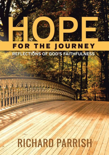 Hope For The Journey: Reflections Of God's Faithfulness