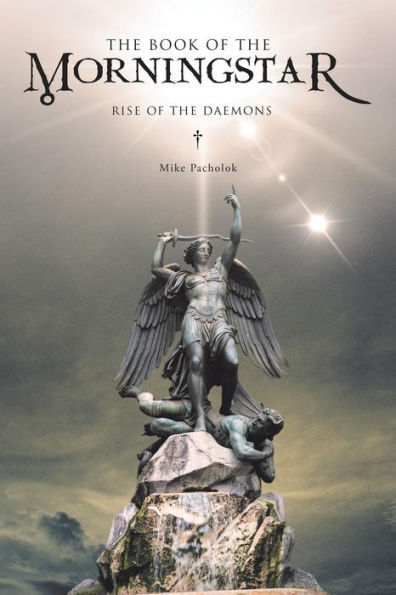 The Book Of The Morningstar: Rise Of The Daemons