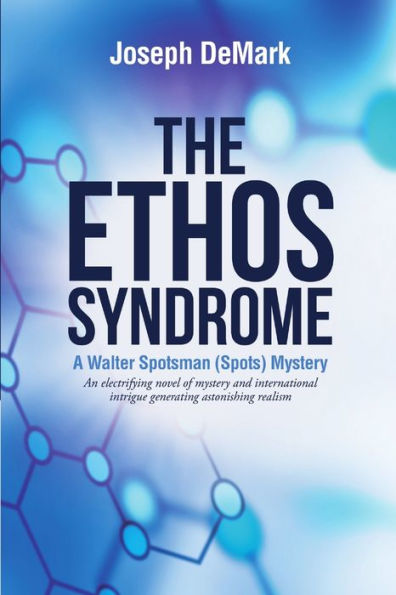 The Ethos Syndrome