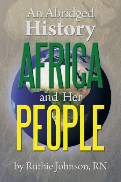An Abridged History Africa And Her People