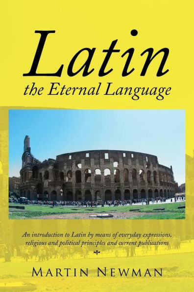 Latin - The Eternal Language