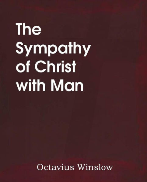 The Sympathy Of Christ With Man