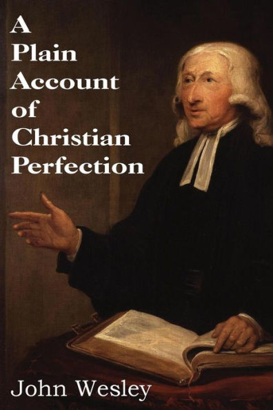 A Plain Account Of Christian Perfection