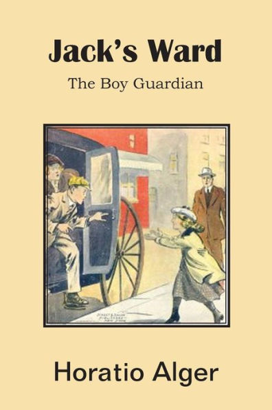 Jack's Ward, The Boy Guardian