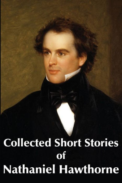 Collected Short Stories Of Nathaniel Hawthorne