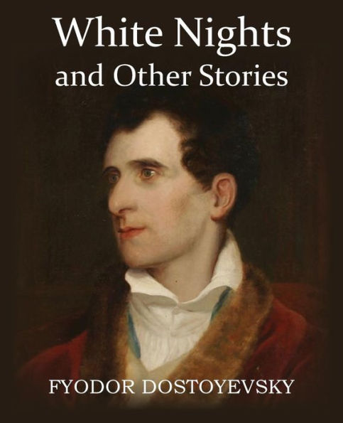 White Nights And Other Stories