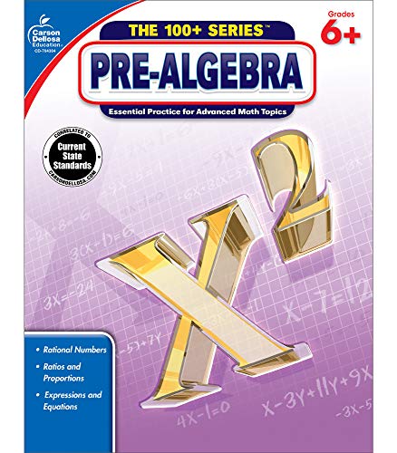 Carson Dellosa | Pre-Algebra Workbook | 6Th?çô8Th Grade, 128Pgs (The 100+ Series?äó)