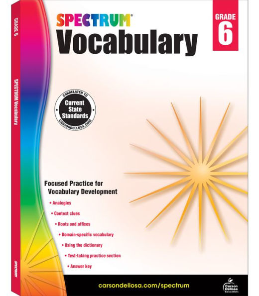 Spectrum Grade 6 Vocabulary Workbooks, Ages 11 To 12, 6Th Grade Vocabulary Workbook, Vocabulary Analogies, Dictionary Skills, Roots And Affixes, And Context Clues - 160 Pages