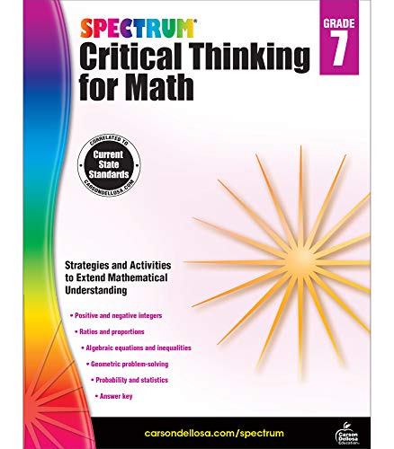 Spectrum Grade 7 Critical Thinking For Math Workbook?????state Standards For 7Th Grade Algebra, Integers, Geometry With Answer Key For Homeschool Or Classroom (128 Pgs)