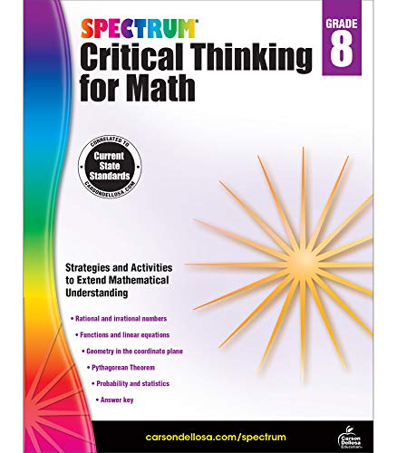 Spectrum Grade 8 Critical Thinking For Math Workbook?????rational And Irrational Numbers, Linear Equations, Geometry, Pythagorean Theorem, Classroom Or Homeschool Curriculum (128 Pgs)