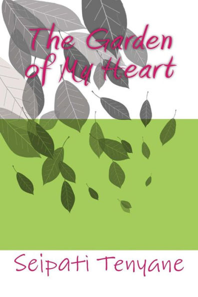 The Garden Of My Heart
